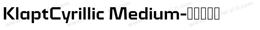 KlaptCyrillic Medium字体转换